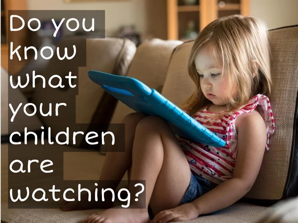 Do you know what your children are watching
